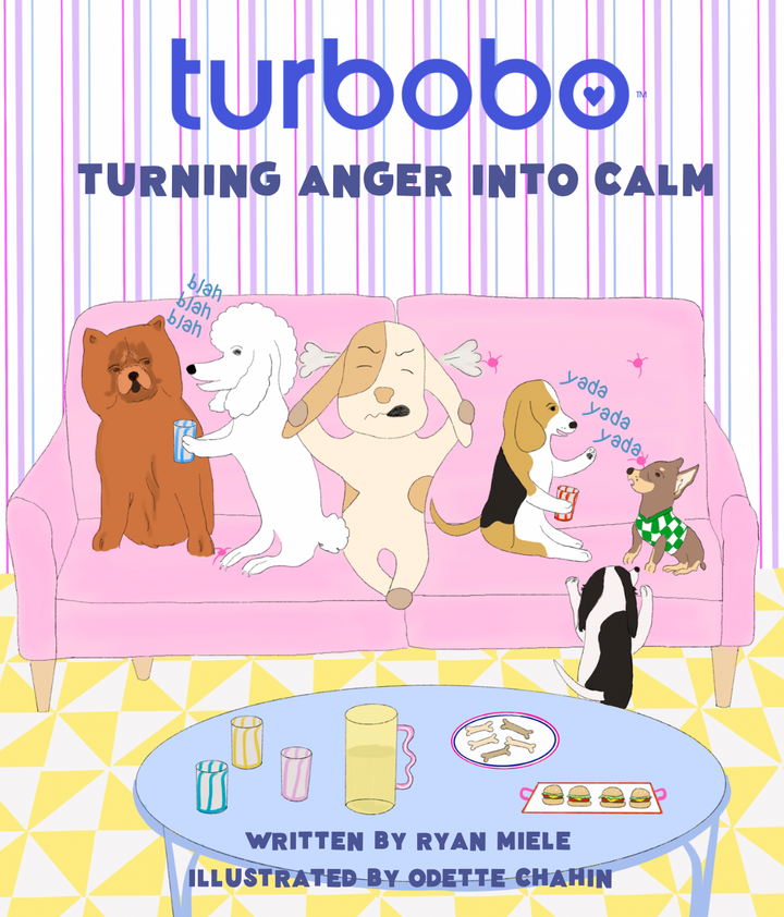 TURNING ANGER INTO CALM- A Turbobo Storybook